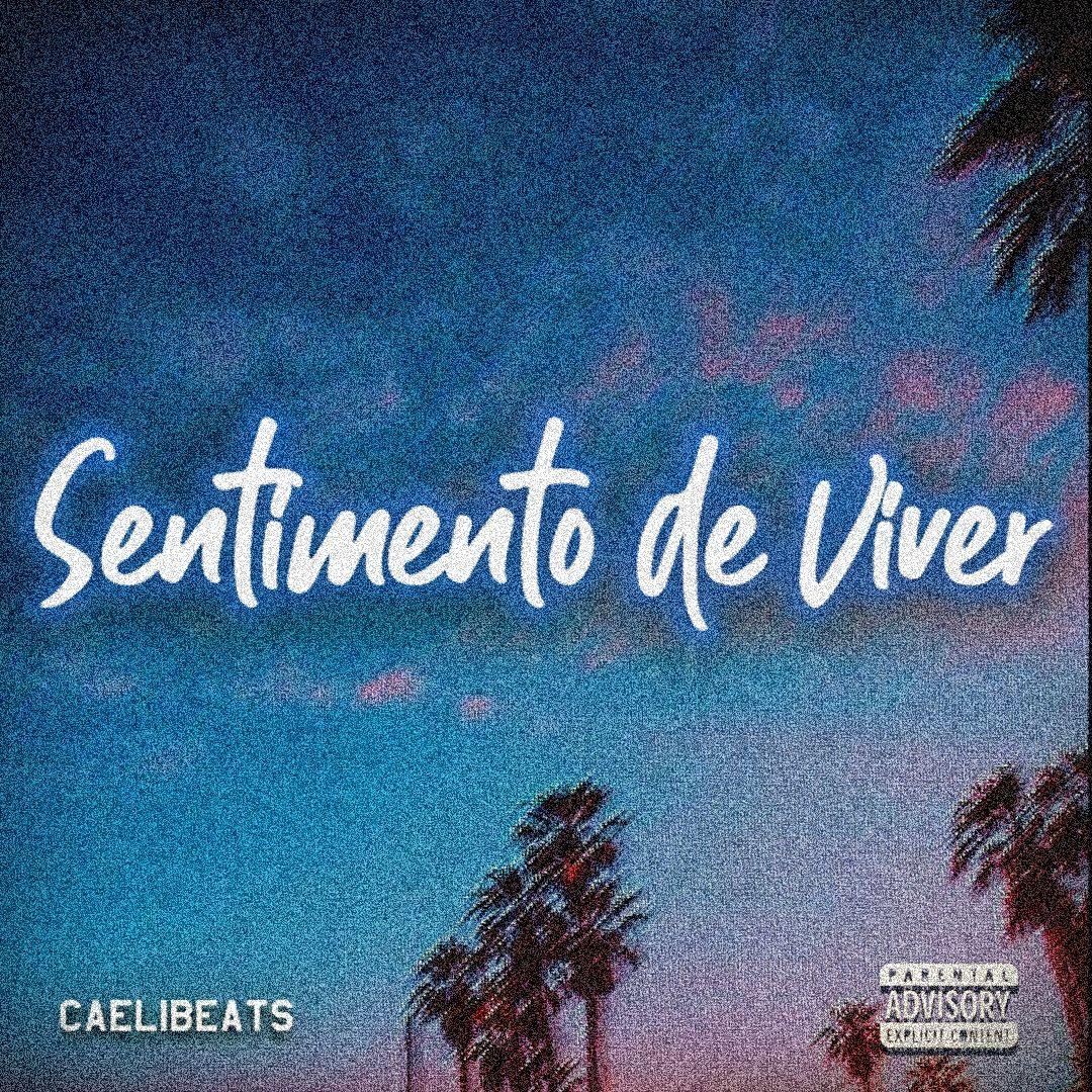 Portada de Sencillo/EP "Sentimento de Viver", de CaeliBeats