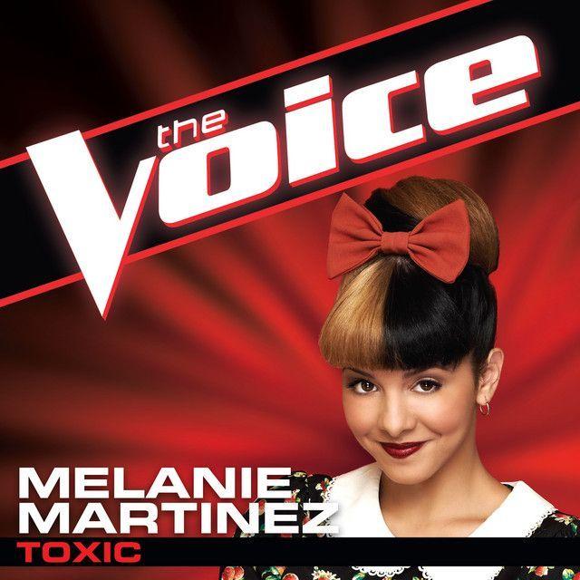 Capa do álbum "Toxic (The Voice Performance)", de Melanie Martinez