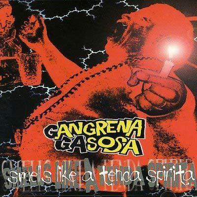 Portada de Álbum "Smells Like a Tenda Spiríta", de Gangrena Gasosa