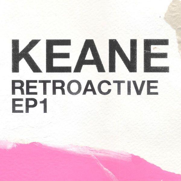 Capa do Single/EP " Retroactive - EP1", de Keane
