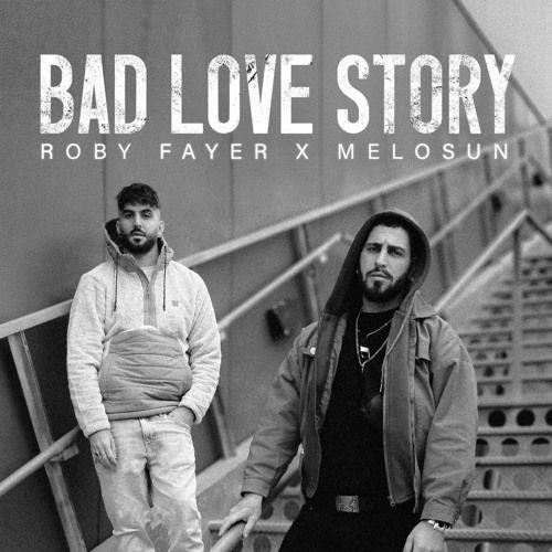 Portada de Sencillo/EP "Bad Love Story", de Roby Fayer