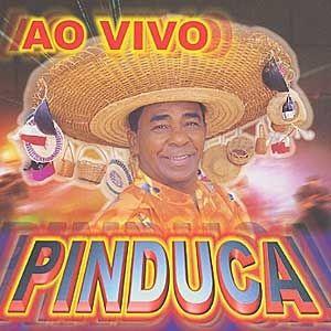 Album cover of "Pinduca: ao Vivo" by Pinduca