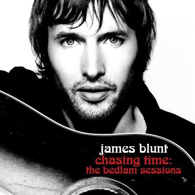 Portada del álbum "Chasing Time: The Bedlam Sessions", de James Blunt