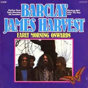 Portada de Álbum "Early Mornings Onwards", de Barclay James Harvest