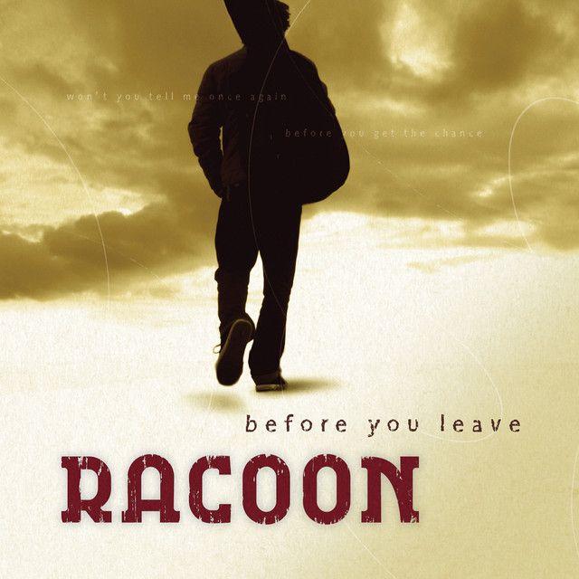 Capa do Álbum "Before You Leave", de Racoon