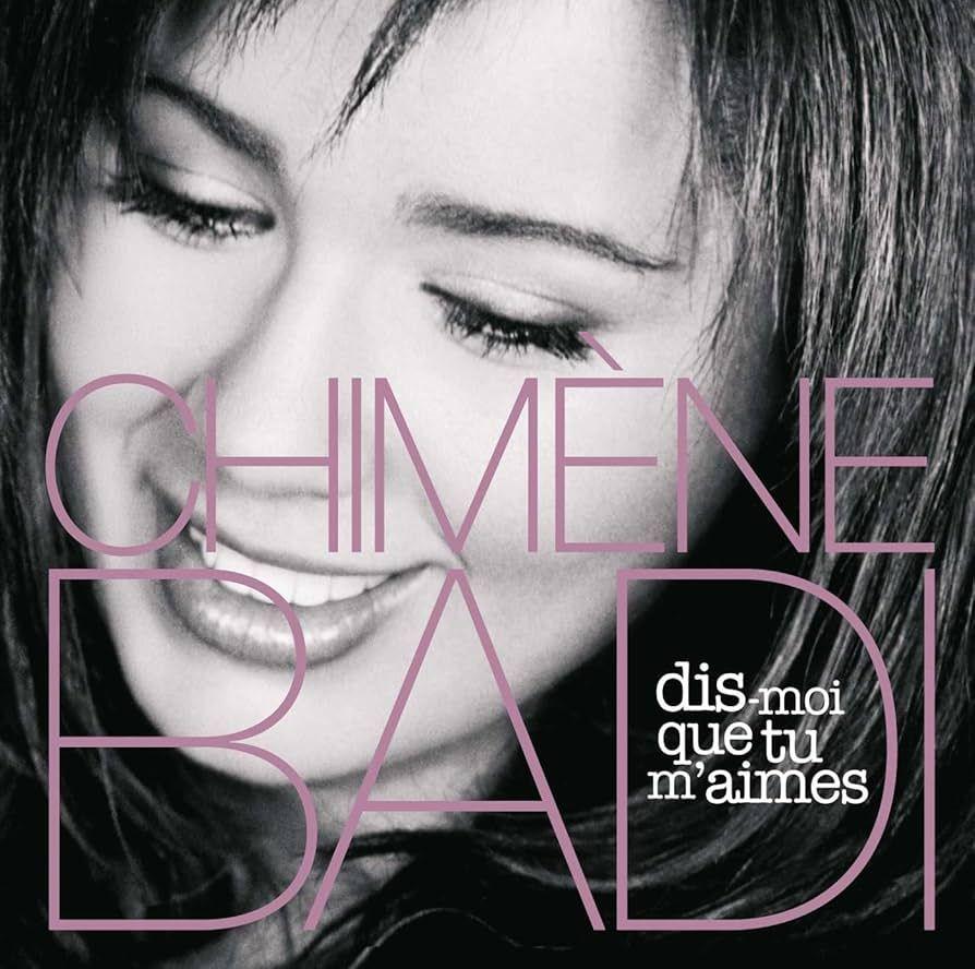 Portada de Álbum "Dis-moi que tu m’aimes", de Chimène Badi