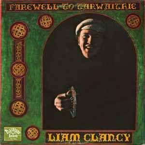 Portada de Álbum "Farewell To Tarwaithie", de Liam Clancy