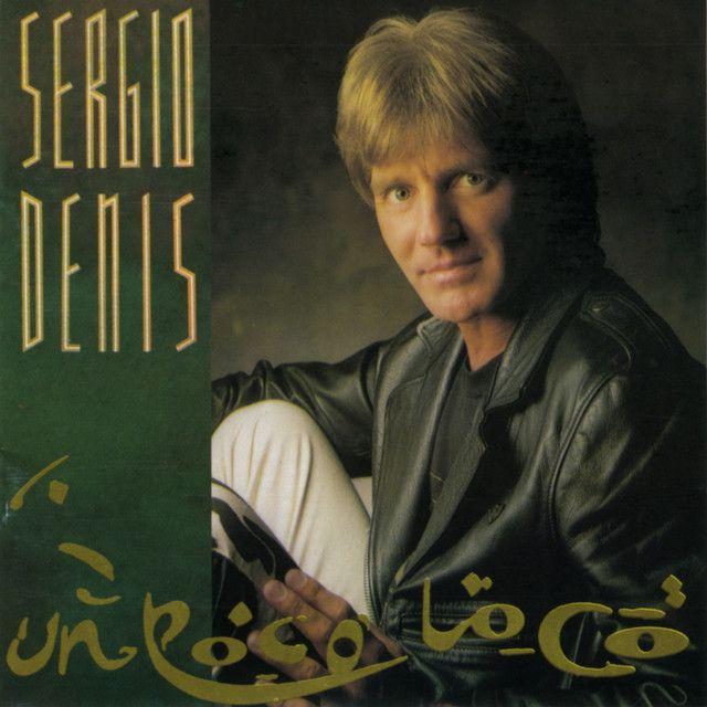 Capa do álbum "Un Poco Loco", de Sergio Denis