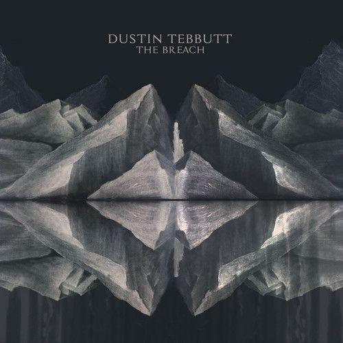 Portada de Sencillo/EP "The Breach", de Dustin Tebbutt