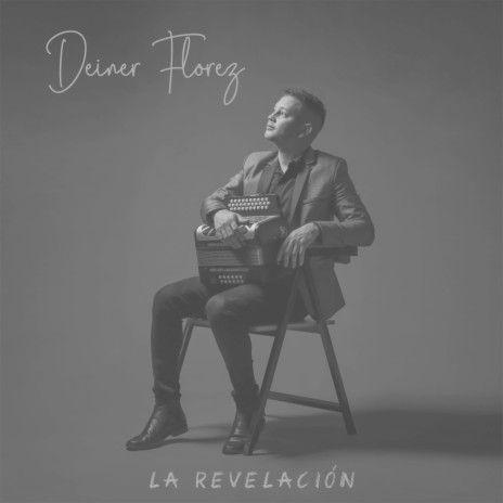 Portada de Álbum "La Revelación", de Deiner Florez