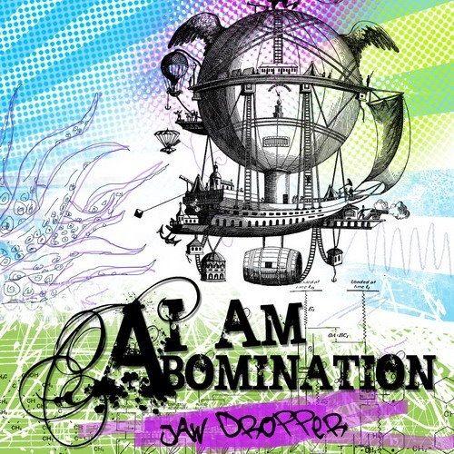Portada de Álbum "Jaw Dropper", de I Am Abomination