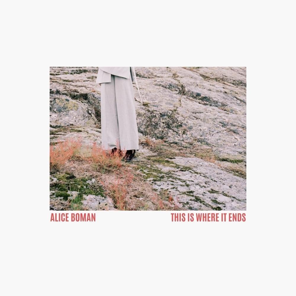 Portada de Sencillo/EP "This Is Where It Ends", de Alice Boman