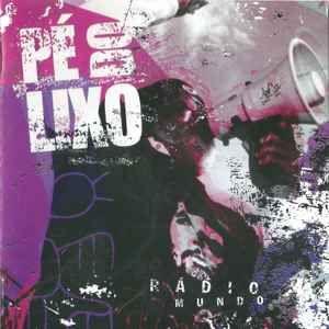 Portada de Álbum "Radio Mundo", de Pé Do Lixo