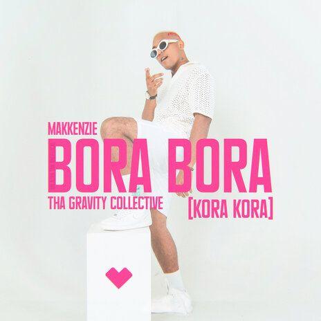 Portada de Sencillo/EP "Bora Bora", de Makkenzie