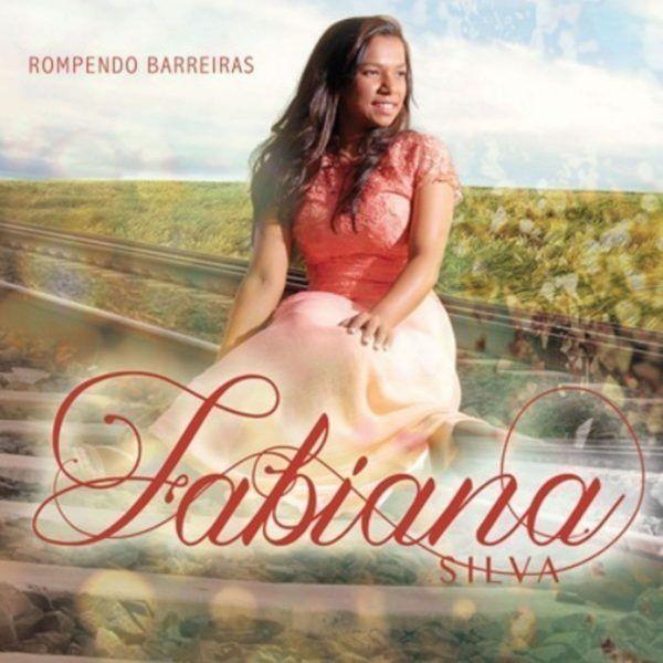 Portada de Álbum "Rompendo Barreiras", de Fabiana Silva