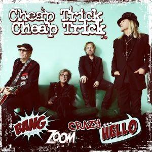 Portada de Álbum "Bang, Zoom, Crazy... Hello", de Cheap Trick