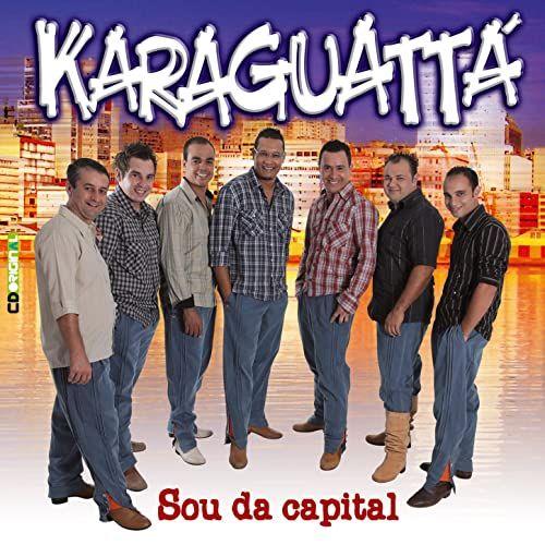 Capa do Álbum "Sou da Capital", de Karaguattá
