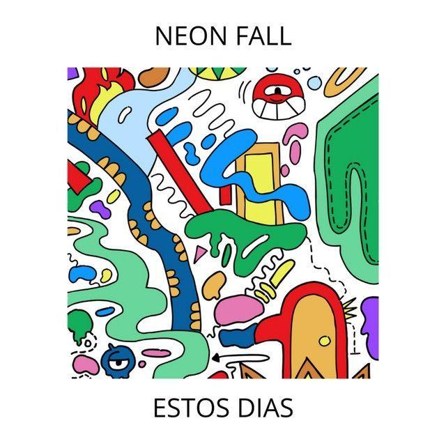 Capa do Álbum "Estos Días", de Neon Fall