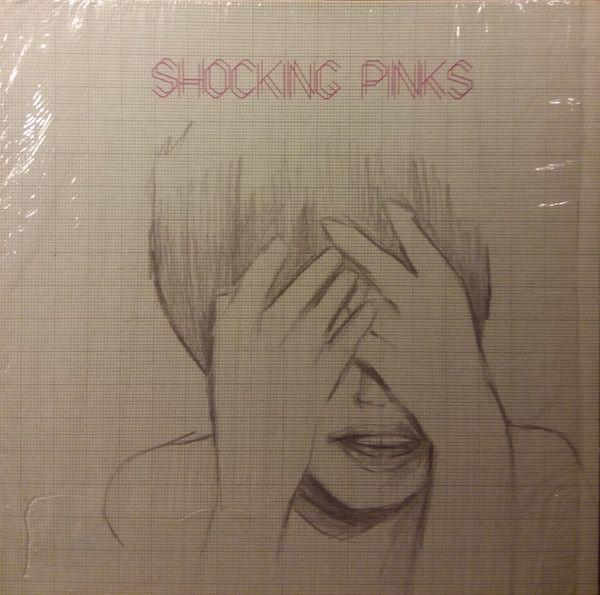 Capa do Álbum "Shocking Pinks", de Shocking Pinks