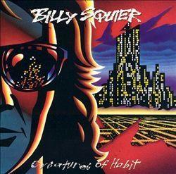 Portada de Álbum "Creatures Of Habit", de Billy Squier