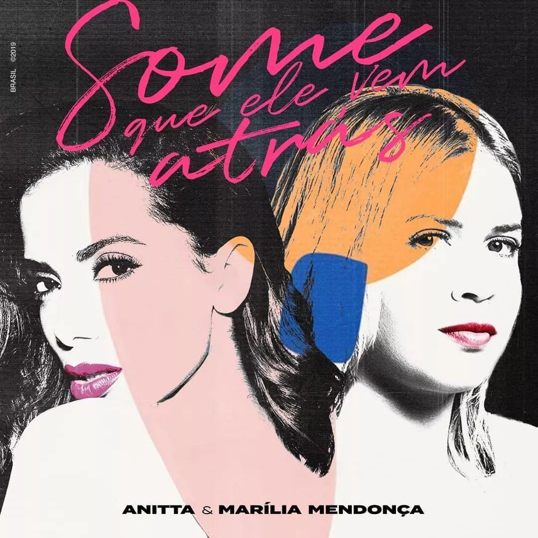 Single/EP cover of "Some Que Ele Vem Atrás (part. Marília Mendonça)" by Anitta