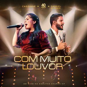 Portada de Sencillo/EP "Com muito Louvor (part. Cassiane)", de Gabriel Guedes