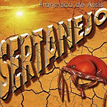 Portada de Álbum "Sertanejo", de Bispo Francisco De Assis