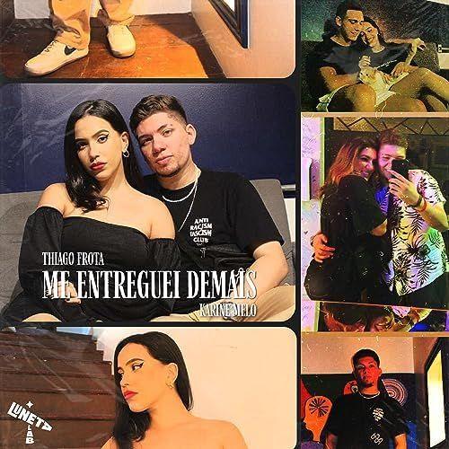 Portada de Sencillo/EP "Me Entreguei Demais", de Thiago Frota 