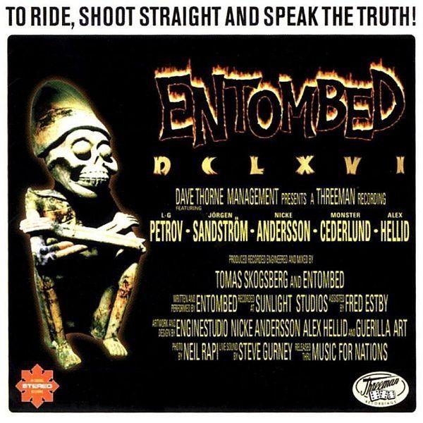 Portada de Álbum "To Ride, Shoot Straight And Speak The Truth", de Entombed