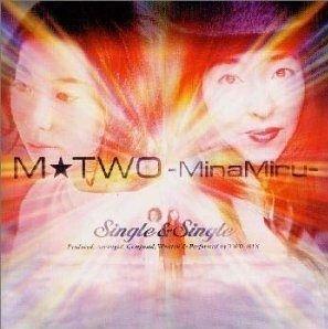 Capa do álbum "Single & Single (M★TWO -MinaMiru-)", de Two-mix