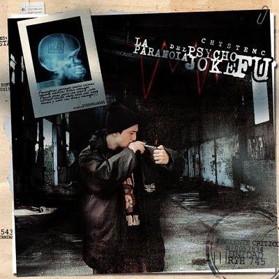 Portada de Álbum "La Paranoia Del Psycho Joke Fú", de Chyste Mc