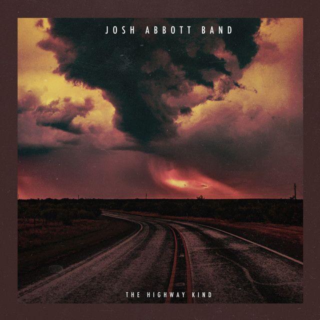 Portada de Álbum "The Highway Kind", de Josh Abbott Band