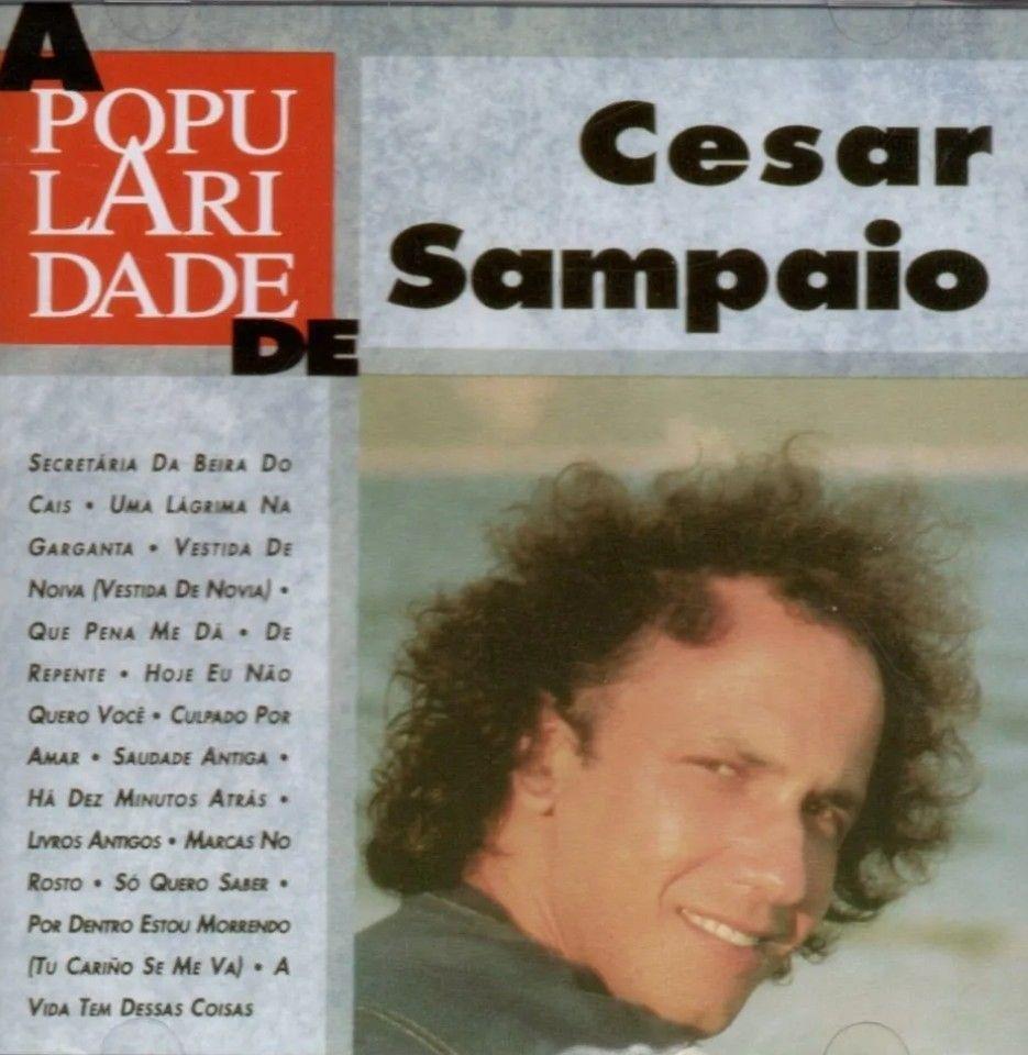 Portada de Álbum "A Popularidade de Cesar Sampaio", de César Sampaio