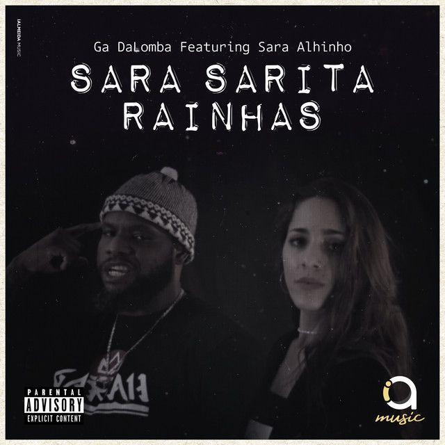 Portada de Sencillo/EP "Sara Sarita Rainhas", de Ga DaLomba