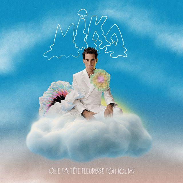 Capa do Álbum "Que Ta Tête Fleurisse Toujours", de MIKA
