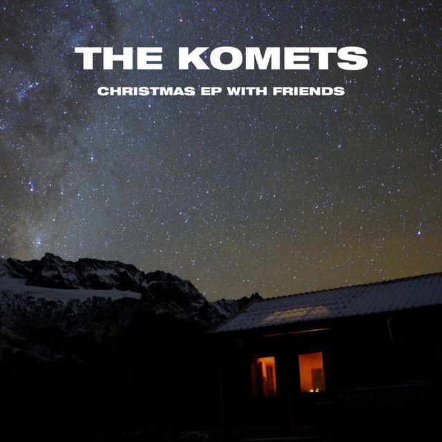 Capa do Single/EP "Christmas EP With Friends", de The Komets