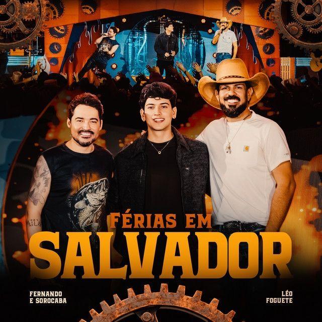 Single/EP cover of "Férias em Salvador (part. Fernando & Sorocaba) (Ao Vivo)" by Léo Foguete