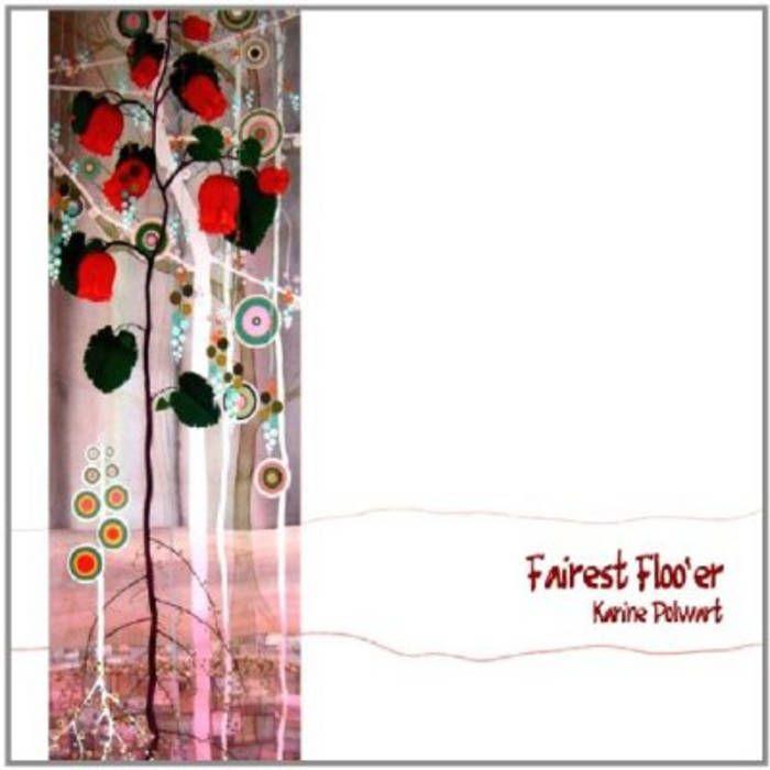 Portada de Álbum "Fairest Floo'er", de Karine Polwart