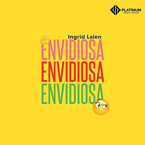 Portada de Sencillo/EP "Envidiosa", de Ingrid Laien