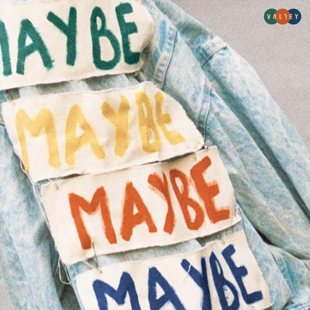 Capa do Álbum "MAYBE", de Valley