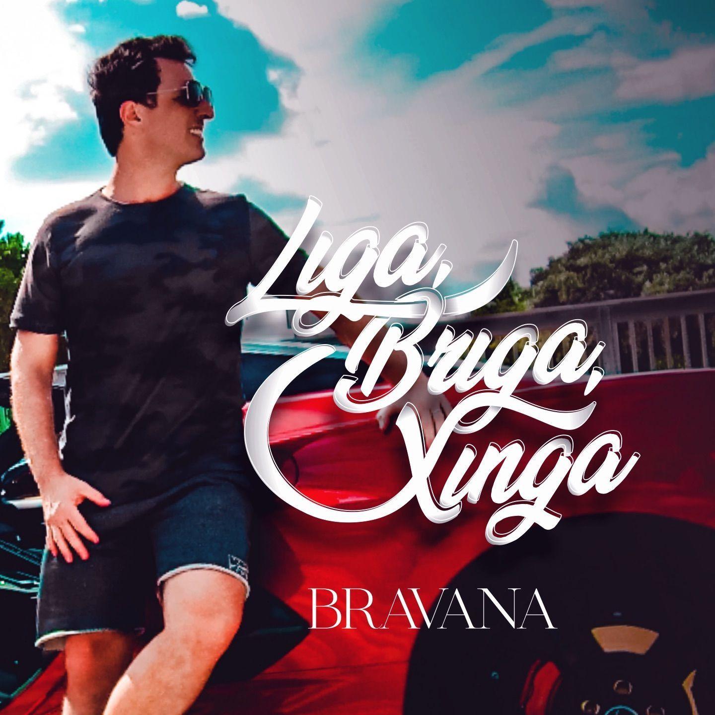 Capa do Single/EP "Liga, Briga, Xinga", de Bravana