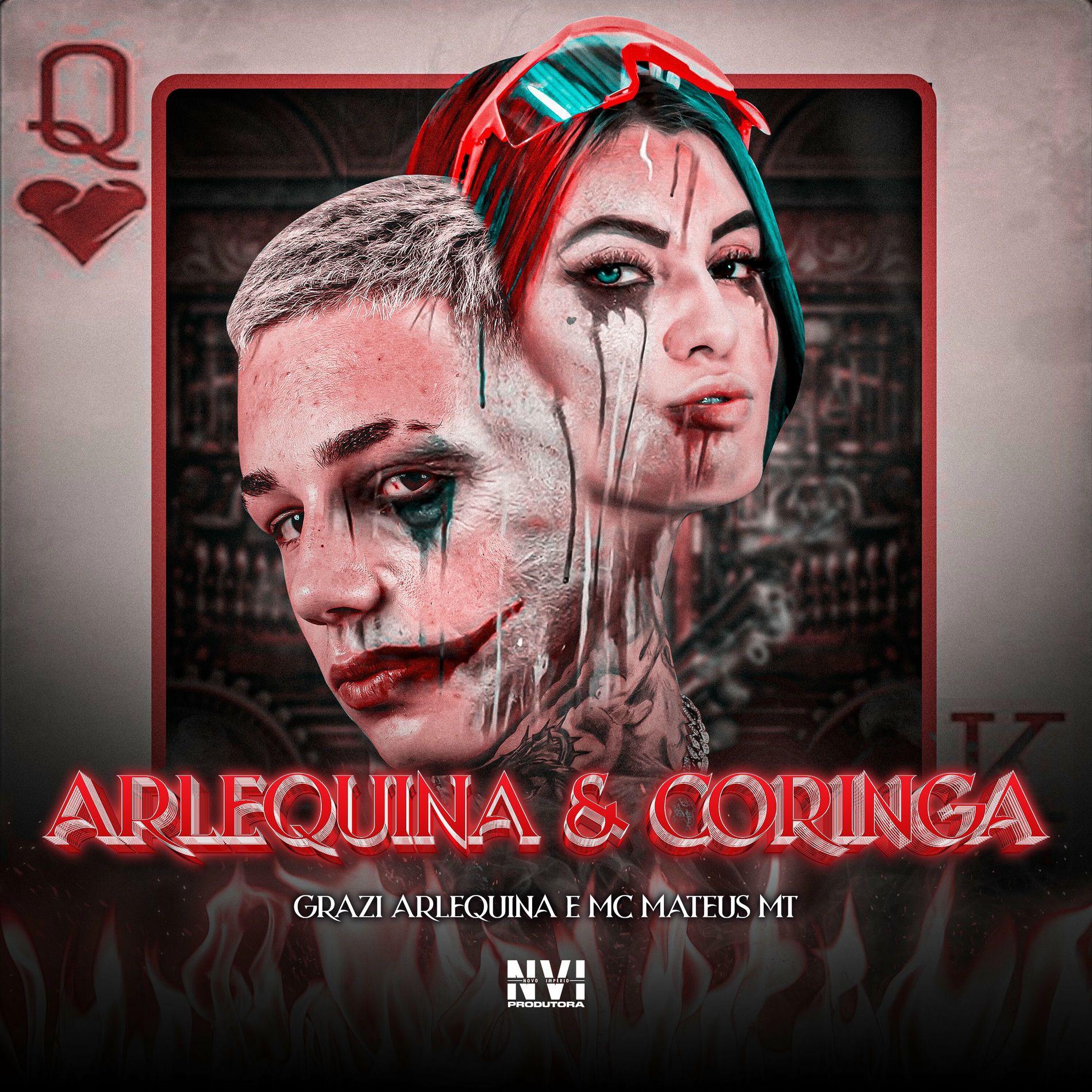 Portada de Sencillo/EP "Arlequina e Coringa (part. Grazi Arlequina)", de MC Mateus MT