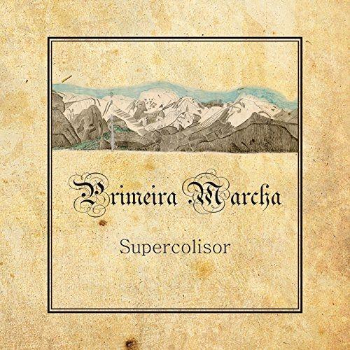 Portada de Álbum "Primeira Marcha", de Supercolisor