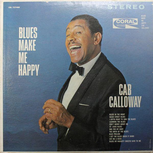 Capa do Álbum "Blues Make Me Happy", de Cab Calloway