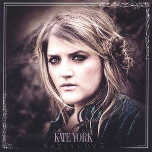 Portada de Álbum "Sadlylove", de Kate York