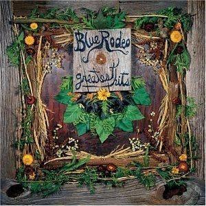 Capa do Álbum "Greatest Hits", de Blue Rodeo
