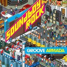 Capa do Álbum "Soundboy Rock", de Groove Armada