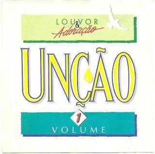 Portada de Álbum "Unção, Vol.1", de Louvor e Adoração