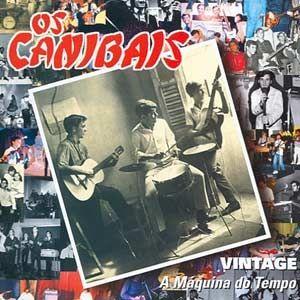 Portada de Álbum "Vintage: a Máquina do Tempo", de Os Canibais