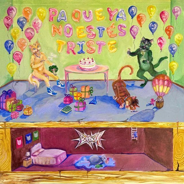 Portada de Álbum "PA QUE YA NO ESTÉS TRISTE", de BROKIX